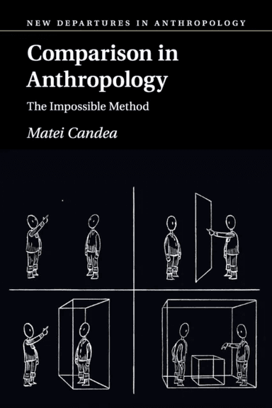 Comparison in Anthropology av Matei (University of Cambridge) Candea