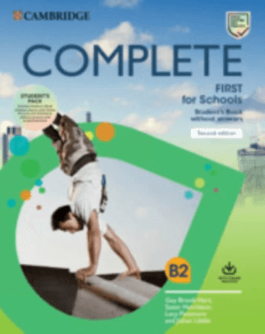 Complete First for Schools Student's Book Pack (SB wo Answers w Online Practice and WB wo Answers w av Guy Brook-Hart, Susan Hutchison, Lucy Pass