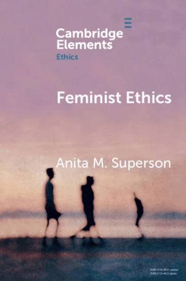 Feminist Ethics av Anita M. (University of Kentucky) Superson