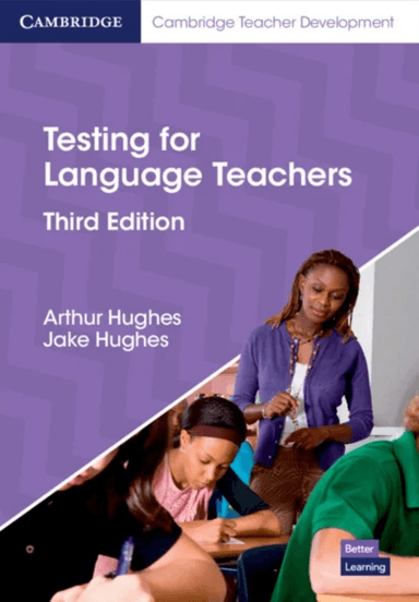 Testing for Language Teachers av Arthur Hughes, Jake Hughes