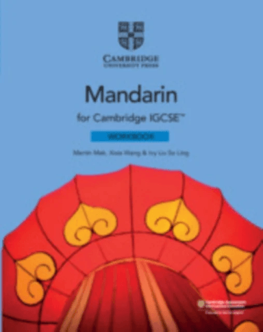 Cambridge IGCSE (TM) Mandarin Workbook av Martin Mak, Xixia Wang, Ivy Liu So Ling