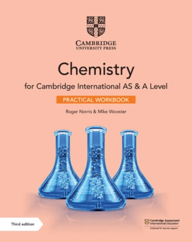 Cambridge International AS &amp; A Level Chemistry Practical Workbook av Roger Norris, Mike Wooster