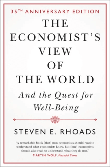 The Economist's View of the World av Steven E. (University of Virginia) Rhoads