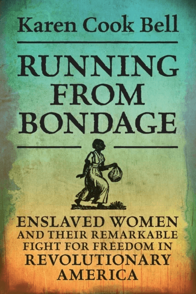 Running from Bondage av Karen Cook Bell