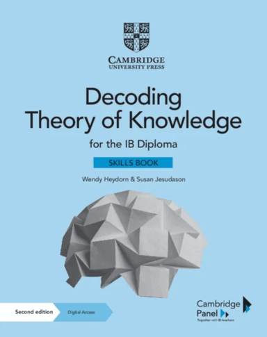 Decoding Theory of Knowledge for the IB Diploma Skills Book with Digital Access (2 Years) av Wendy Heydorn, Susan Jesudason