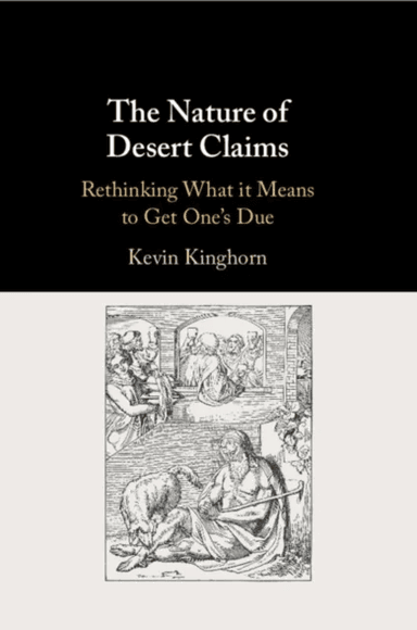 The Nature of Desert Claims av Kevin (Asbury Theological Seminary Kentucky) Kinghorn