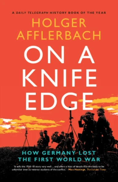 On a Knife Edge av Holger (University of Leeds) Afflerbach