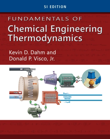Fundamentals of Chemical Engineering Thermodynamics, SI Edition av Kevin (Rowan University) Dahm, Donald (Associate Dean The University of Akron) Visc