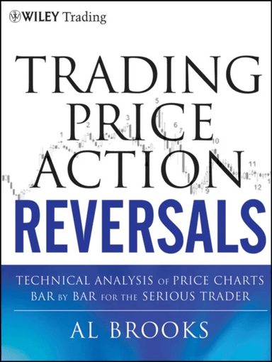 Trading Price Action Reversals av Al Brooks