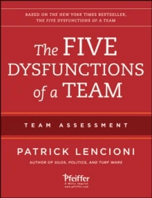 The Five Dysfunctions of a Team: Team Assessment av Patrick M. (Emeryville California) Lencioni