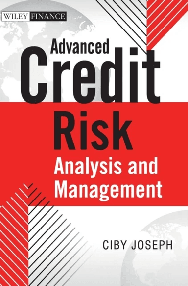 Advanced Credit Risk Analysis and Management av Ciby Joseph