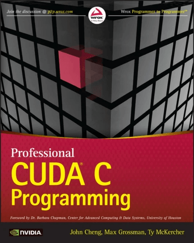 Professional CUDA C Programming av John Cheng, Max Grossman, Ty McKercher