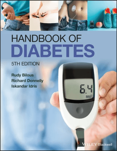 Handbook of Diabetes av Rudy (Newcastle University UK) Bilous, Richard (University of Nottingham Nottingham UK) Donnelly, Iskandar Idris
