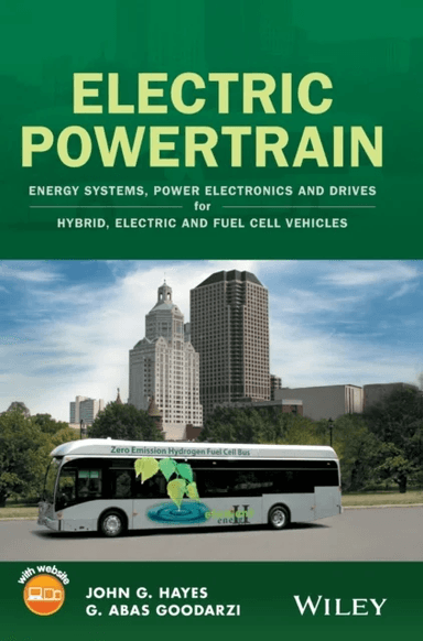 Electric Powertrain av John G. Hayes, G. Abas Goodarzi