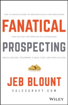 Fanatical Prospecting av Jeb Blount