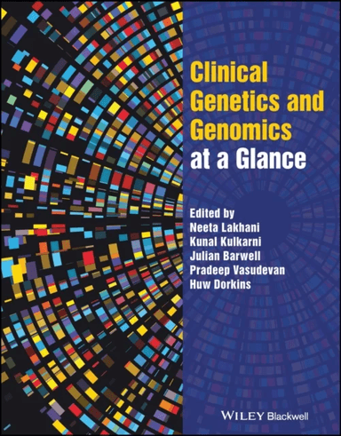 Clinical Genetics and Genomics at a Glance av Neeta Lakhani, Kunal (Junior Doctor Oxford Deanery UK) Kulkarni, Julian Barwell, Pradeep Vasudevan, Huw