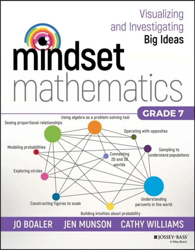 Mindset Mathematics: Visualizing and Investigating Big Ideas, Grade 7 av Jo Boaler, Jen Munson, Cathy Williams