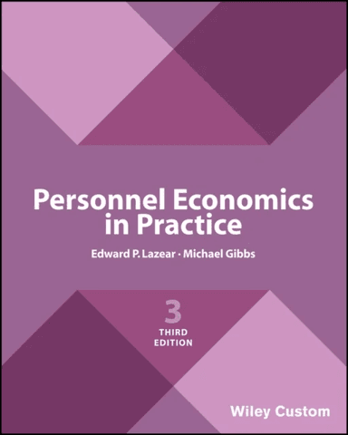 Personnel Economics in Practice av Edward P. (Stanford University) Lazear, Michael (University of Chicago) Gibbs