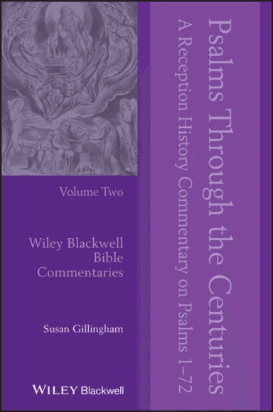 Psalms Through the Centuries, Volume 2 av Susan (Worcester College Oxford UK) Gillingham