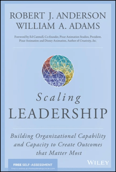Scaling Leadership av Robert J. Anderson, William A. (University of Cambridge) Adams