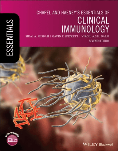 Chapel and Haeney's Essentials of Clinical Immunology av Siraj A. (John Radcliffe Hospital Oxford) Misbah, Gavin P. (Royal Victoria Infirmary New