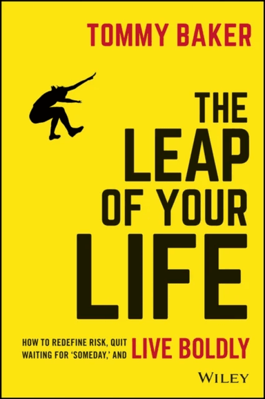 The Leap of Your Life av Tommy Baker