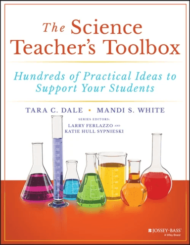 The Science Teacher's Toolbox av Tara C. Dale, Mandi S. White