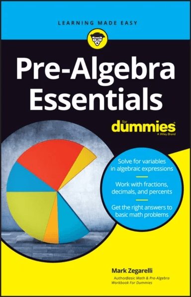 Pre-Algebra Essentials For Dummies av Mark Zegarelli