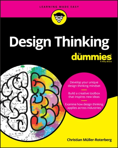 Design Thinking For Dummies av Christian (Ruhr West University) Muller-Roterberg