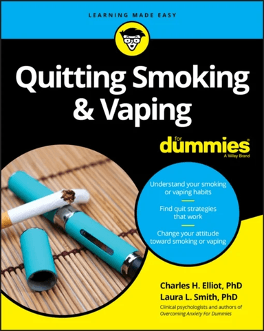 Quitting Smoking &amp; Vaping For Dummies av Charles H. (Fielding Graduate Institute) Elliott, Laura L. (Presbyterian Medical Group) Smith