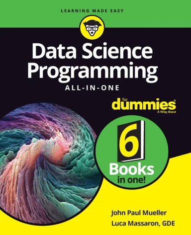 Data Science Programming All-in-One For Dummies av John Paul (Indiana University of Pennyslvania) Mueller, Luca Massaron