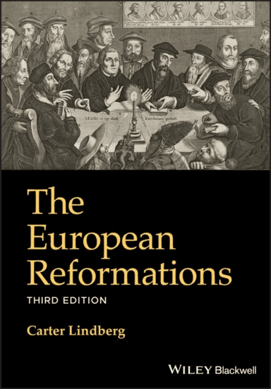 The European Reformations av Carter (Boston University USA) Lindberg
