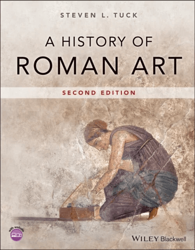 A History of Roman Art av Steven L. (Miami University Ohio USA) Tuck