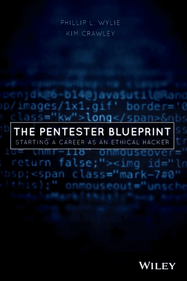 The Pentester BluePrint av Phillip L. Wylie, Kim Crawley
