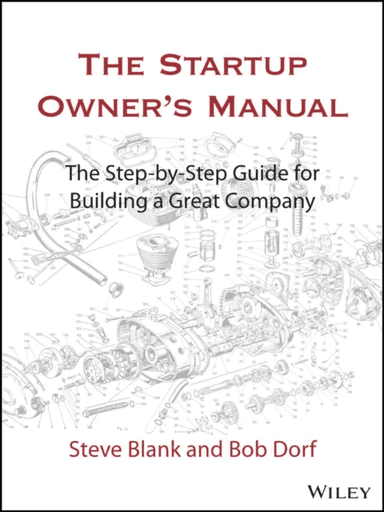 The Startup Owner's Manual av Steve Blank, Bob Dorf
