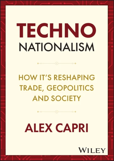 TECHNO-Nationalism av Alex Capri