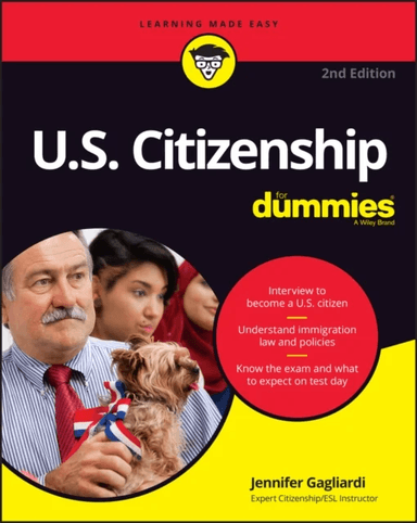 U.S. Citizenship For Dummies av Jennifer Gagliardi