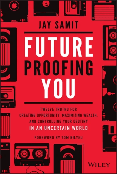 Future-Proofing You av Jay Samit