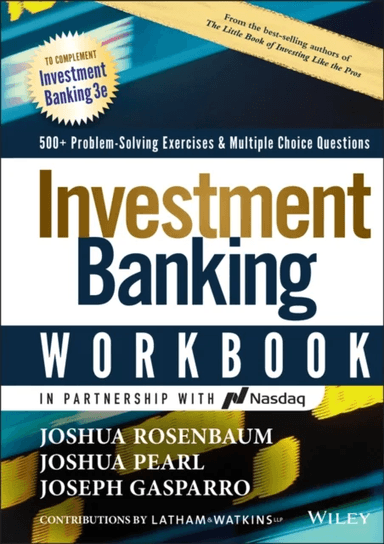 Investment Banking Workbook av Joshua Rosenbaum, Joshua Pearl, Joseph Gasparro