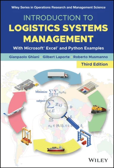 Introduction to Logistics Systems Management av Gianpaolo (University of Lecce Italy) Ghiani, Gilbert (HEC Montreal Canada) Laporte, Roberto (Universi
