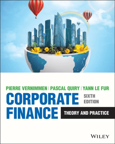 Corporate Finance av Pierre Vernimmen, Pascal (HEC France) Quiry, Yann (Schroder Salomon Smith Barney France) Le Fur