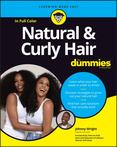 Natural &amp; Curly Hair For Dummies av Johnny Wright