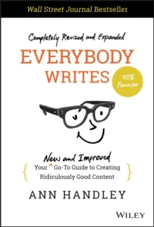Everybody Writes av Ann Handley