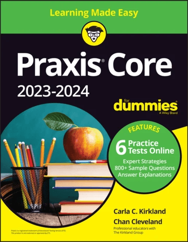 Praxis Core 2023-2024 For Dummies av Carla C. (Kirkland Group) Kirkland, Chan (Kirkland Group) Cleveland