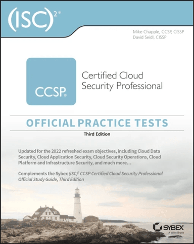 (ISC)2 CCSP Certified Cloud Security Professional Official Practice Tests av Mike (University of Notre Dame) Chapple, David Seidl