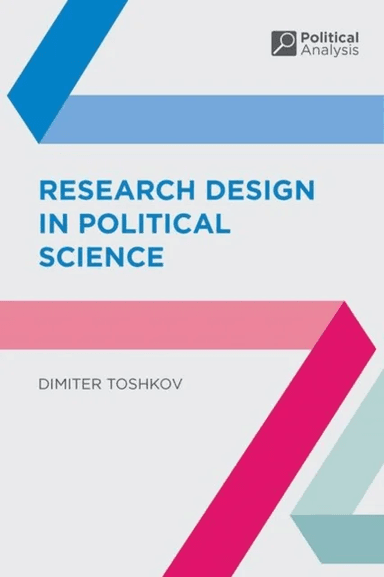 Research Design in Political Science av Dimiter (Leiden University The Hague) Toshkov