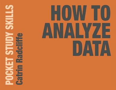 How to Analyze Data av Catrin (Oxford Brookes University Oxford UK) Radcliffe