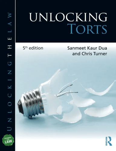 Unlocking Torts av Sanmeet (City University UK) Kaur Dua, Chris (University of Wolverhampton UK) Turner