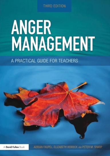 Anger Management av Adrian Faupel, Elizabeth Herrick, Peter M. Sharp