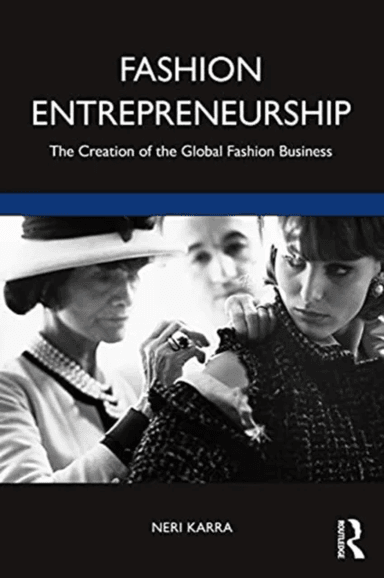 Fashion Entrepreneurship av Neri (IESEG University France) Karra